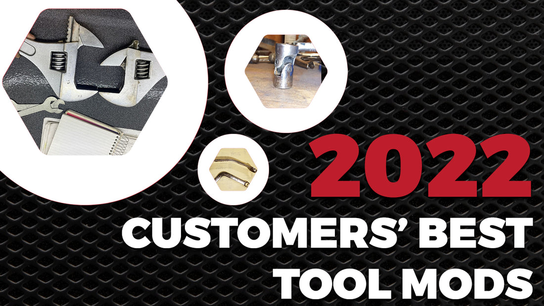 2022 Customers’ Best Tool Modifications