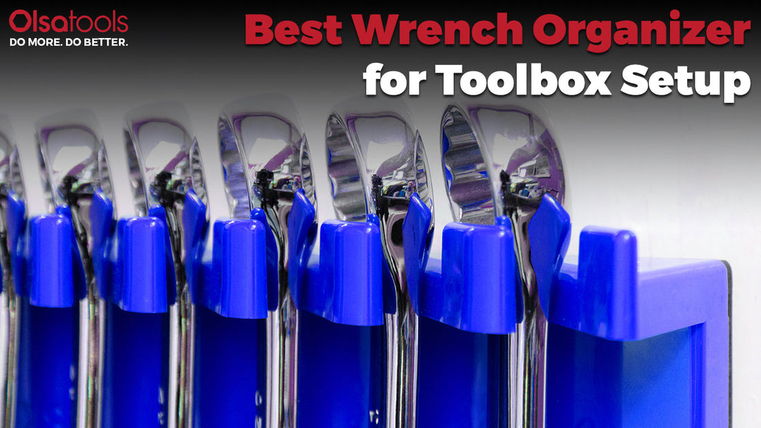 Best Wrench Organizer for Tool Box Setup