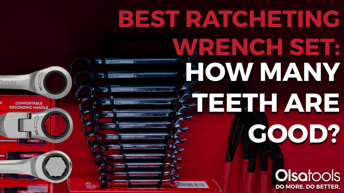 The Best Ratcheting Wrench Set: How Many Teeth Are Good?