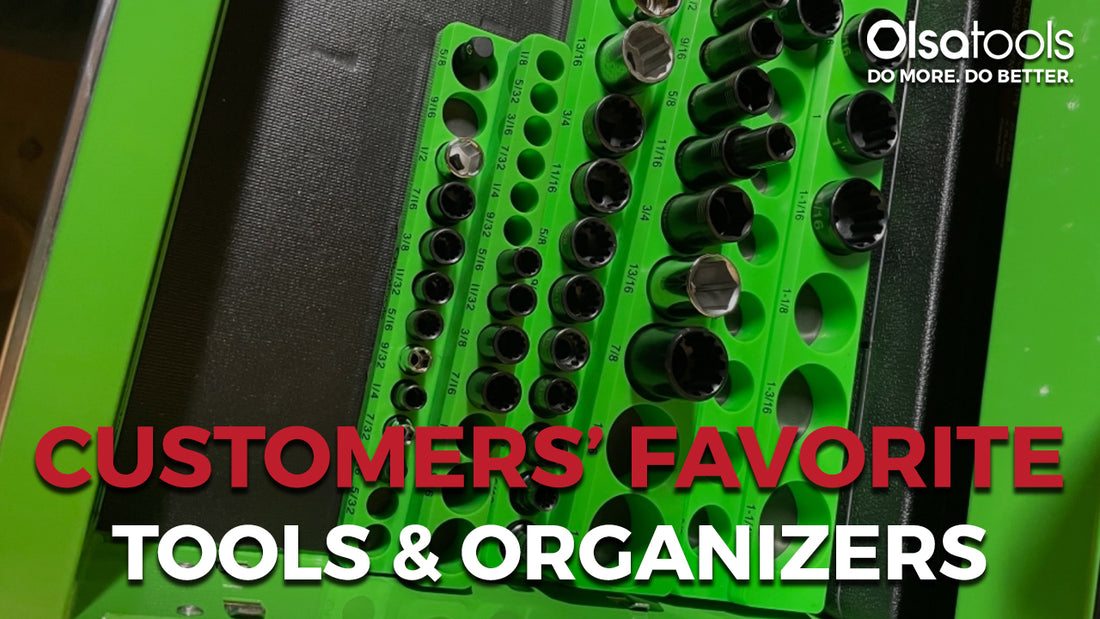 Olsa Tools Customers’ Favorite Mechanic’s Tools & Organizers