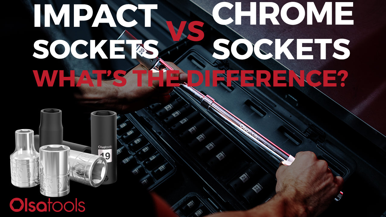 Impact Sockets vs. Chrome Sockets: What’s the Difference?