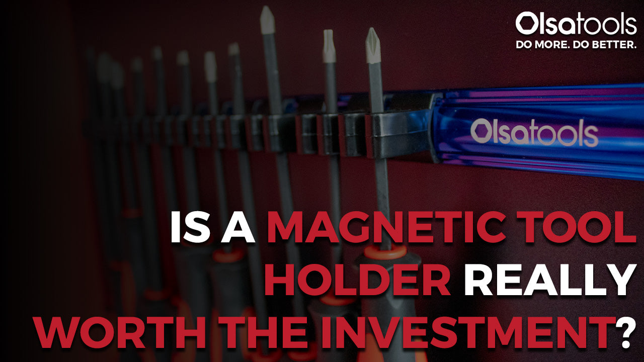 Is A Magnetic Tool Holder Really Worth The Investment?