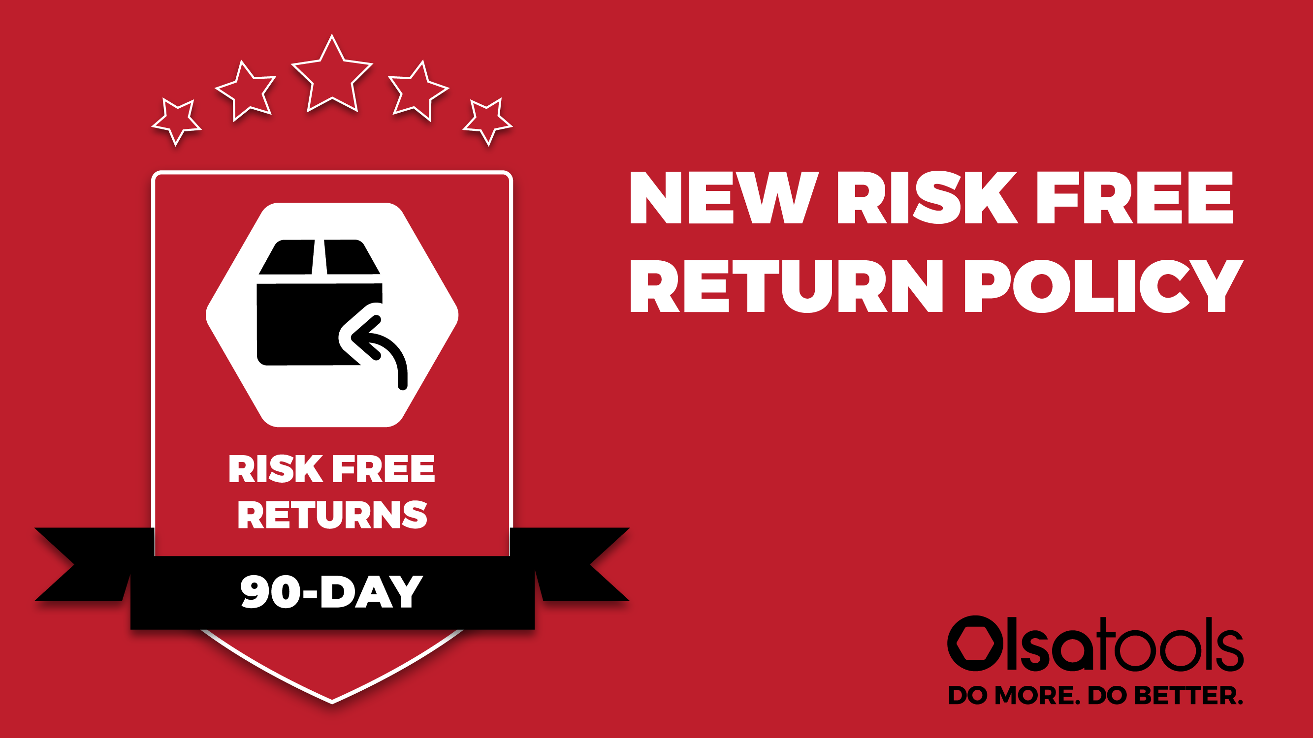 Olsa Tools New 90-day Risk-free Return Policy