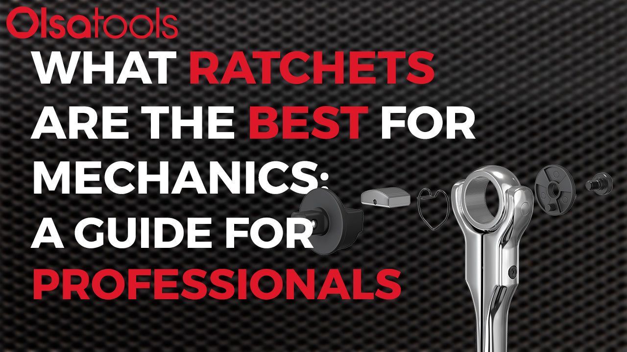 What Types Of Ratchets Are The Best For Mechanics: A Guide For Professionals